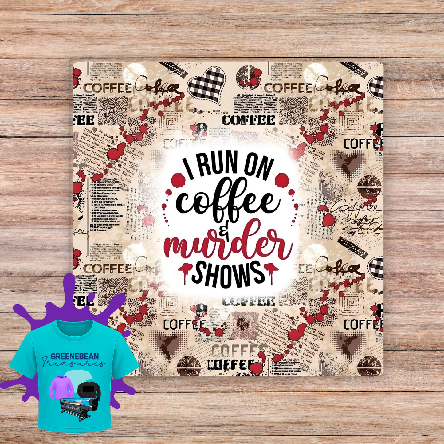 I RUN ON COFFEE & MURDER SHOWS 2X2 MAGNET