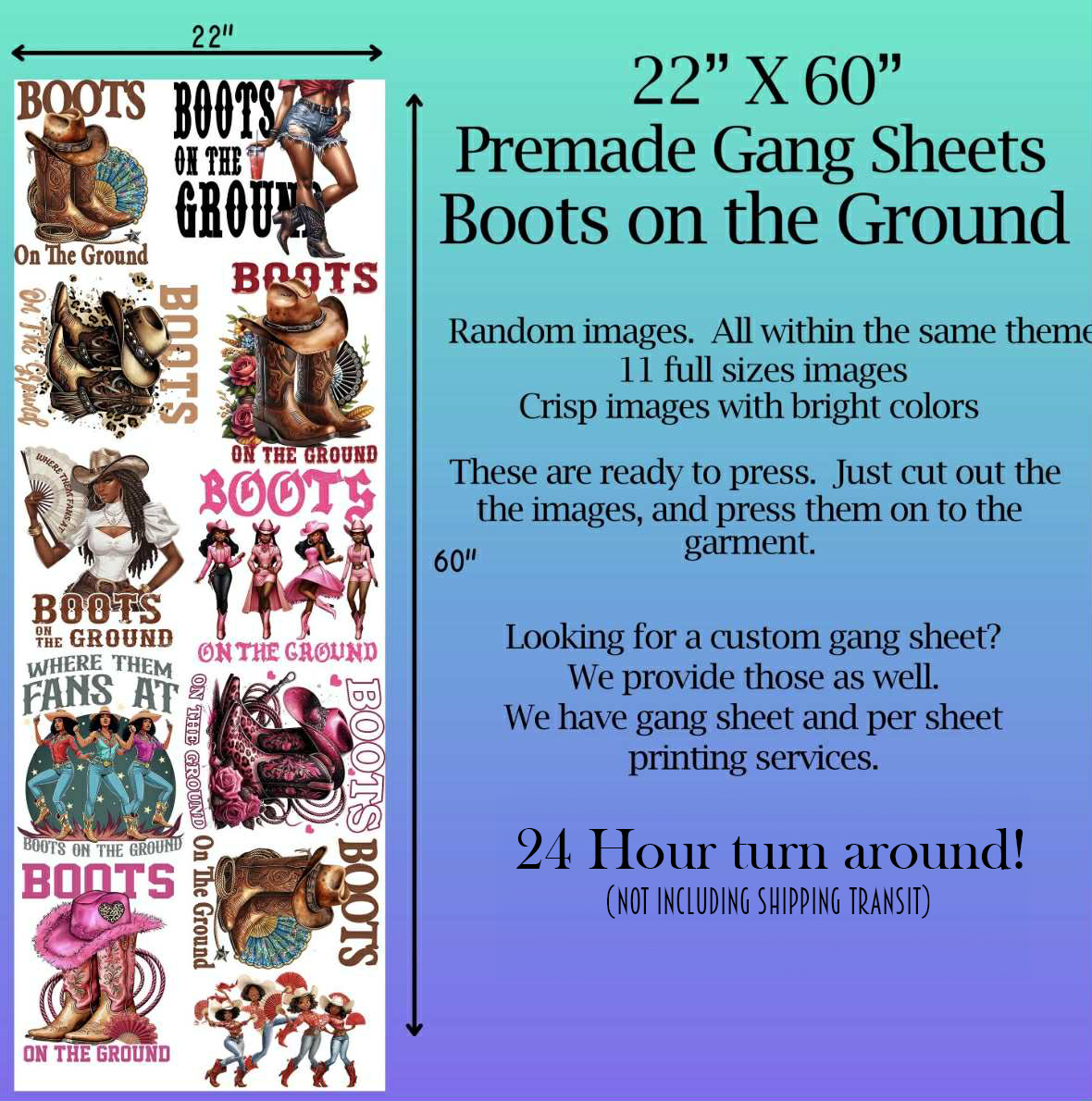 Pre-made Boots on the Ground Themed Gang Sheet