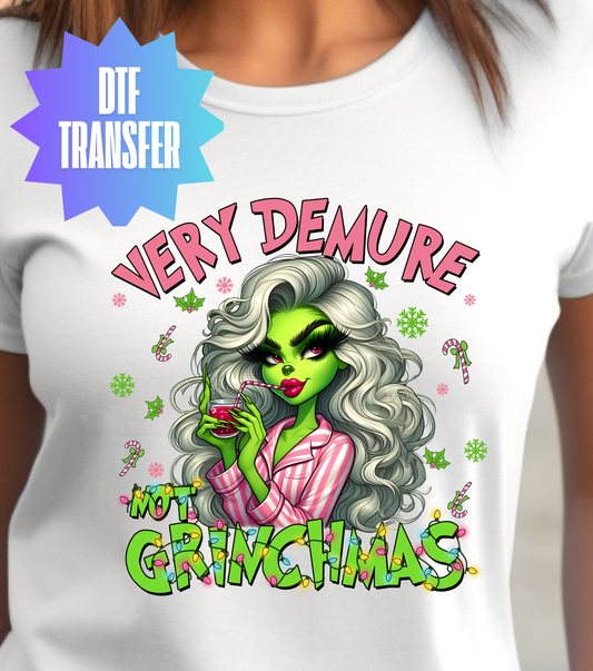 Very Demure Grinchmas DTF Transfer