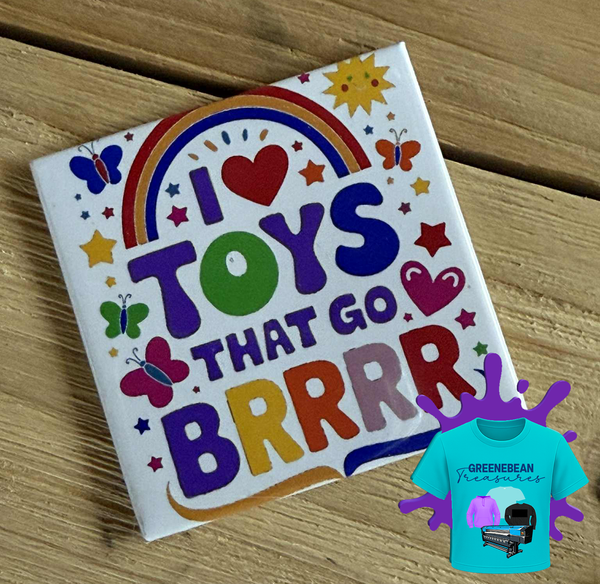 Toys That Go BRRRR 2x2 Square Magnet
