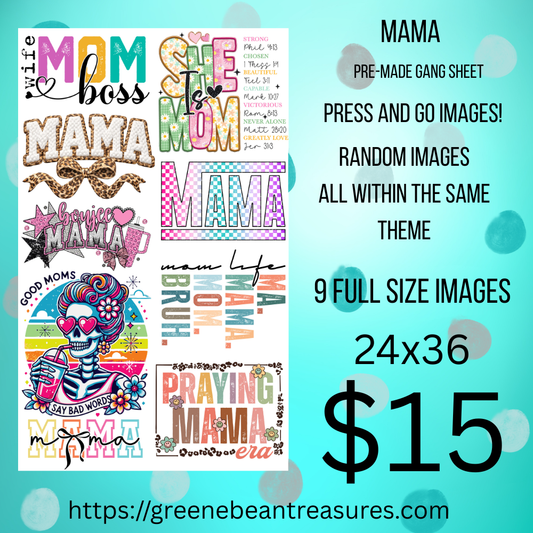 Pre-Made Mama Gang Sheets