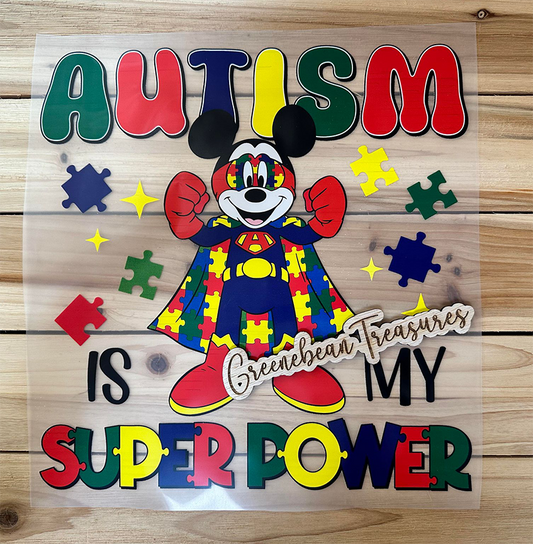 Autism Is My Superpower DTF Transfer