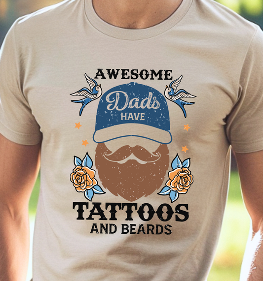 Awesome Dads Have Tattoos And Beards