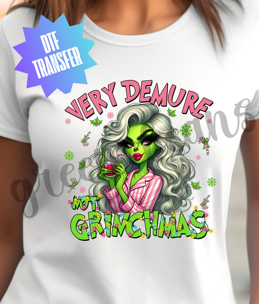 Very Demure Grinchmas DTF Transfer