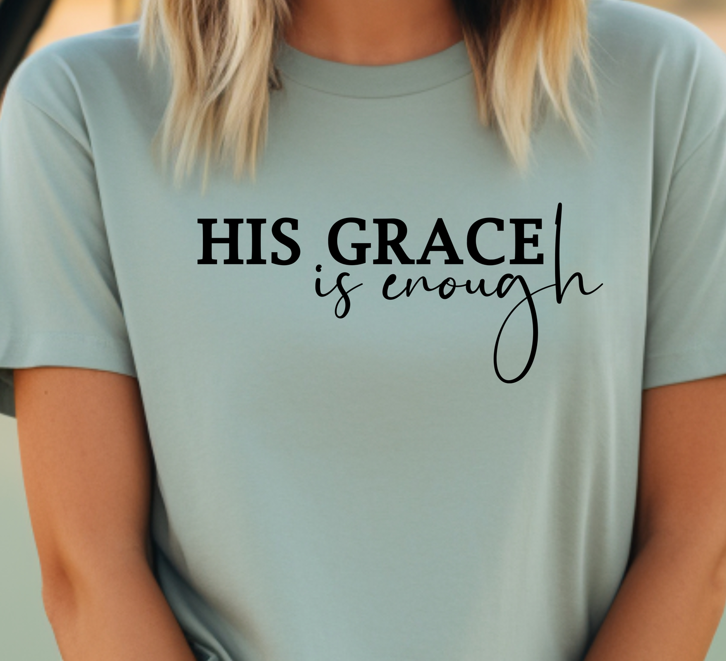 His Grace Is Enough